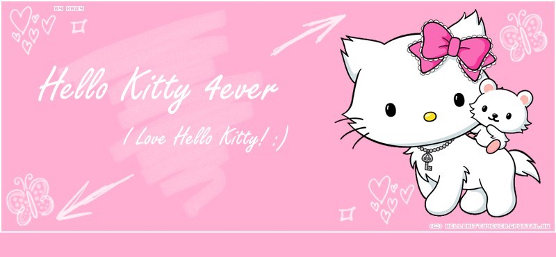 [ .~**~.~**~.Hello Kitty 4Ever.~**~.~**~. ]
